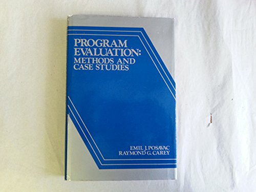 Program Evaluation: Methods and Case Studies 0137296657 Book Cover