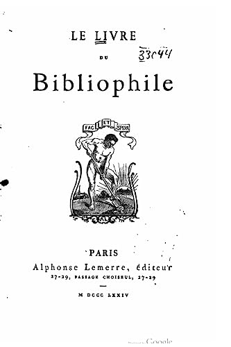 Le livre du bibliophile (French Edition)