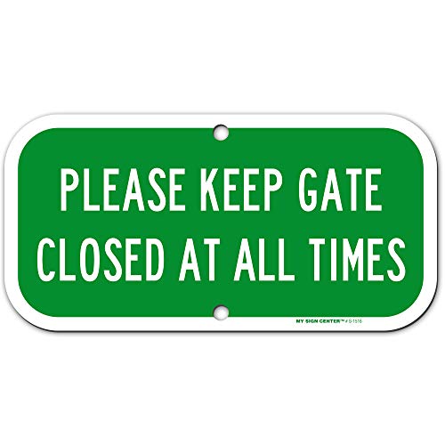Please Keep Gate Closed Sign, 6