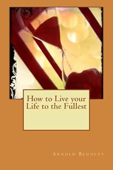 Paperback How to Live your Life to the Fullest Book