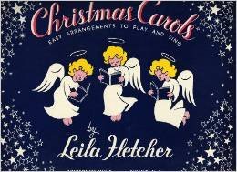 Christmas Carols: Easy Arrangements to Play and Sing. Selected and Arranged By Leila Fletcher (Piano and Voice) [Paperback] [Jan 01, 1953] Leila Fletcher