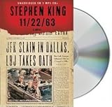 11/22/63 by Stephen King [Audiobook, MP3 Audio, Unabridged] (11. 22. 63, Stephen King)