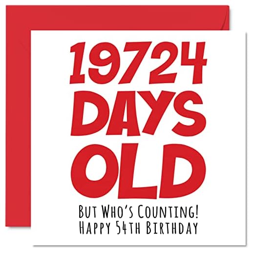 Tarjeta felicitación 54 cumpleaños hombres, mujeres, él ella, 19724 días edad, divertida tarjeta cumpleaños adultos, cincuenta cuarta cincuenta cuarta hermano, hermana, hijo, hija, 145 mm x 145 mm