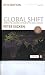 Global Shift, Sixth Edition: Mapping the Changing Contours of the World Economy (Global Shift: Mapping the Changing Contours)