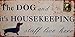 Produktbild Blechschilder 20 cm Dog Housekeeping Nostalgie Landhaus Blech Schild Deko GTT A60