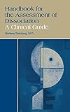 Handbook for the Assessment of Dissociation: A Clinical Guide