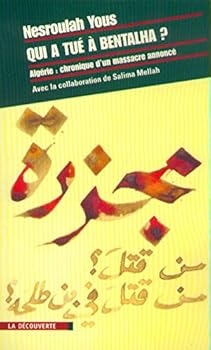 Paperback Qui a tué A Bentalha Algérie Chronique d'un massacre annoncé [French] Book