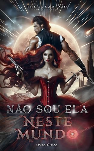 Não Sou Ela, Neste Mundo: LIVRO ÚNICO