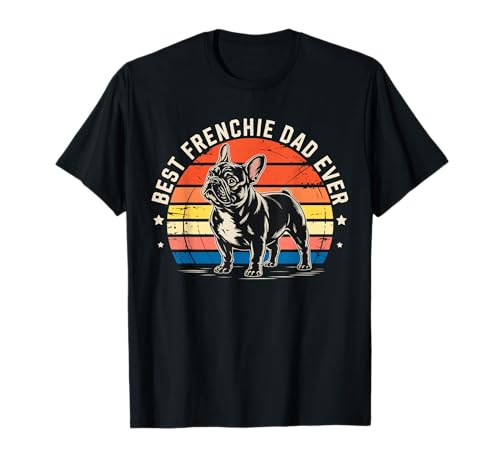 Cadeau drapeau américain « Best Frenchie Dad Ever Bulldog » T-Shirt