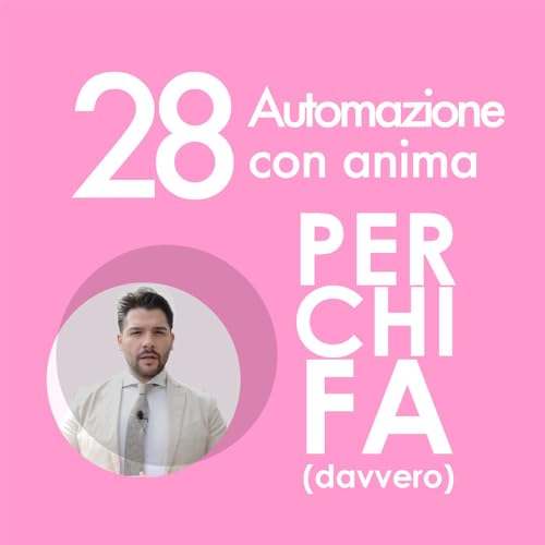 『28. Automazione con anima è una forma di rispetto.』のカバーアート