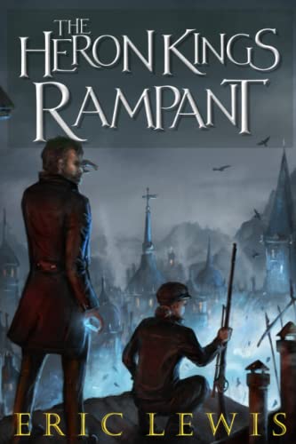 Cover of The Heron Kings Rampant