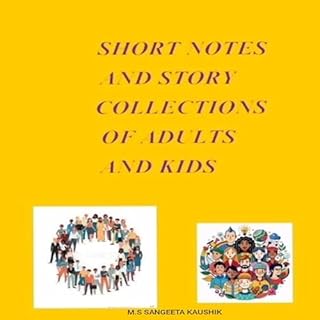 Short Notes and Story Collections of Adults and Kids cover art