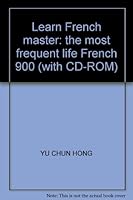 Learn French master: the most frequent life French 900 7802181488 Book Cover