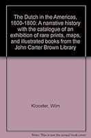 Dutch in the Americas: 1600-1800 0916617505 Book Cover