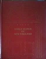 Early Homes of New England (Architectural treasures of early America) 040510068X Book Cover