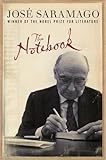 The Notebook - Jose Saramago Redakteur: Umberto Eco Übersetzer: Amanda Hopkinson 