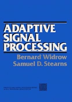 Hardcover Adaptive Signal Processing 1st edition by Widrow, Bernard, Stearns, Peter N. (1985) Hardcover Book
