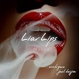 Liar Lips feat. ダイジン 歌詞