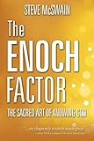 The Enoch Factor: The Sacred Art of Knowing God