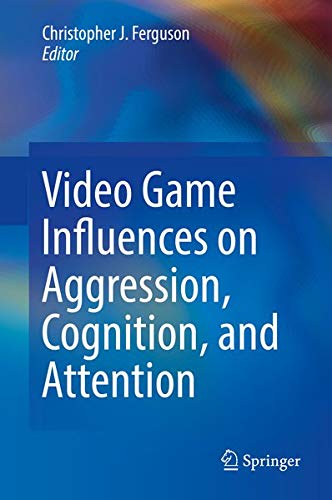 Buy Video Game Influences on Aggression, Cognition, and Attention — BookShops.in