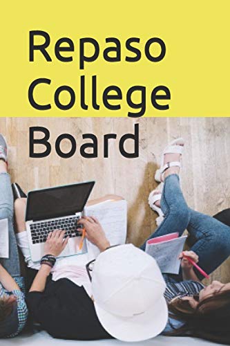 Repaso Collage Board: Manual (Spanish Edition)