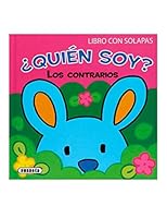 Quien Soy: Los Contrarios 8467716800 Book Cover