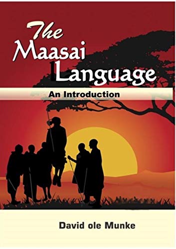 The Maasai Language: An introduction (English Edition) PDF Ebook En Ligne