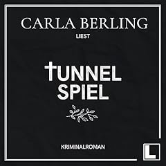 Tunnelspiel Audiolibro Por Carla Berling arte de portada