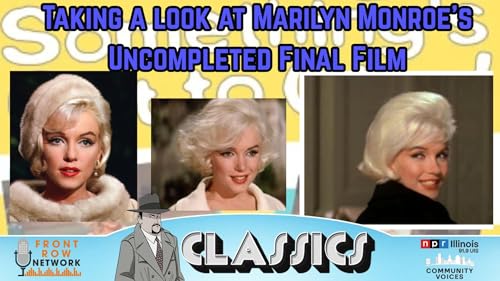 Ep. 435- Discussing 1962&rsquo;s Something&rsquo;s Got to Give