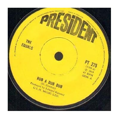 EQUALS - RUB A DUB DUB - solid centre issue - 7 inch vinyl / 45