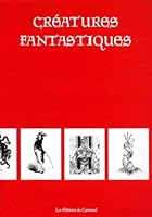 Créatures fantastiques (Encyclopedie de L'Ornament) 2745600206 Book Cover