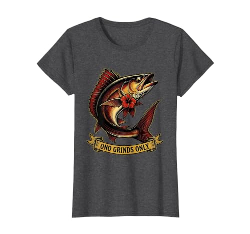 Ono Grinds Only Hawaiian Food Culture Design T-Shirt, Women, Dark Heather Grey, X-Large