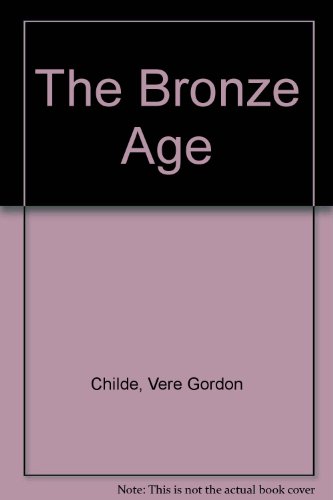 The Bronze Age / With Map 0819601233 Book Cover