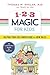 1-2-3 Magic for Kids: Helping Your Kids Understand the New Rules