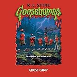 Ghost Camp: Goosebumps, Book 45