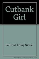 Cutbank Girl B000VU3KJ2 Book Cover