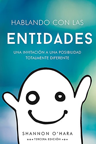 Hablando Con Las Entidades (Spanish Edition)