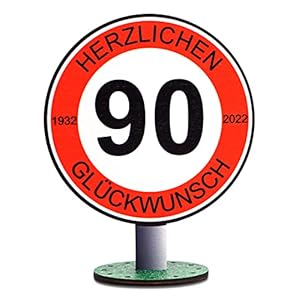 DARO Design – Verkehrsschild 90 Jahre Herzlichen Glückwunsch – 20cm Groß – Verkehrszeichen Geburtstag, Jubiläum, Schild…