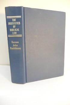 Hardcover Institutes of Biblical Law Volume 1 Book