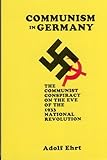 Communism in Germany by Adolf Ehrt (1990-12-01)