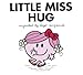 Little Miss Hug (Mr. Men and Little Miss)
