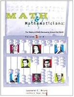 Math and Mathematicians: The History of Math Discoveries Around the World 0787638145 Book Cover