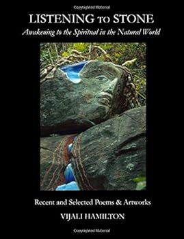 Paperback Listening to Stone: Awakening to the Spiritual in the Natural World Book