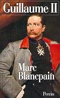 Guillaume II: 1859-1941 2262014663 Book Cover
