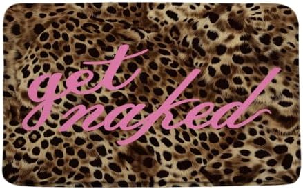 ZNLSU Get Naked Bath Mat Leopard Cheetah Print Funny Quotes Brown Pink Modern Simple Bathroom Decor Rug Doormat Toilet Floor Rug,17.8x29.5 Inch