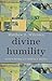 Divine Humility: God's Morally Perfect Being