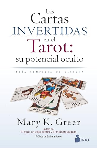 Las cartas invertidas en el tarot: su potencial oculto