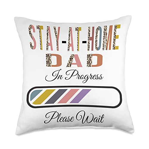 Future Stay-at-home dad Gifts, Stay-at-home dad Stay-at-Home dad in Progress Please Wait, Future Throw Pillow, 18x18, Multicolor