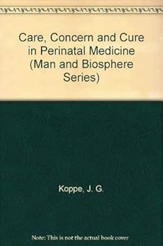 Hardcover Care, Concern and Cure in Perinatal Medicine: The Proceedings of the Xiiith European Congress of Perinatal Medicine Held in Amsterdam, May 1992 Book
