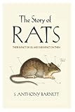 The Story of Rats: Their Impact on Us, and Our Impact on Them